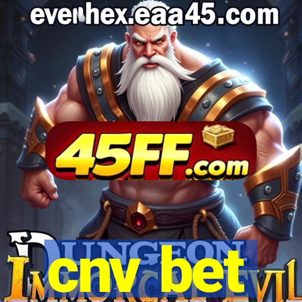 cnv bet
